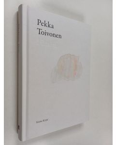 Kirjailijan Pekka Toivonen käytetty kirja Hitaita