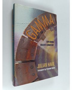 Kirjailijan Julian Havil käytetty kirja Gamma : exploring Euler's constant