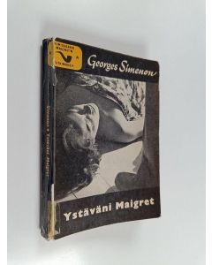 Kirjailijan Georges Simenon käytetty kirja Ystäväni Maigret
