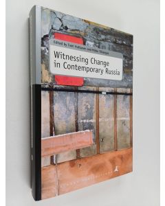 käytetty kirja Witnessing change in contemporary Russia
