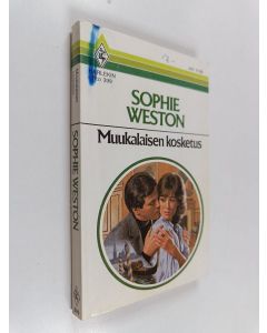 Kirjailijan Sophie Weston käytetty kirja Muukalaisen kosketus