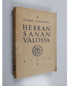 Kirjailijan Jaakko Gummerus käytetty kirja Herran sanan valossa : juhlaa ja arkea