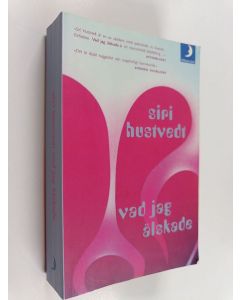 Kirjailijan Siri Hustvedt käytetty kirja Vad jag älskade