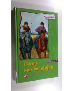 Kirjailijan Karen Bentley käytetty kirja Glory saa haastajan (UUDENVEROINEN)