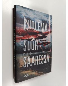 Kirjailijan Pekka Jaatinen käytetty kirja Kuolema Suursaaressa