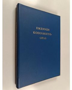 Kirjailijan Marjatta Turkka käytetty kirja Emännän kodinhoito-opas