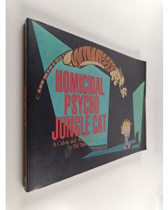 Kirjailijan Bill Watterson käytetty kirja Homicidal psycho jungle cat