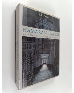 Kirjailijan Juha Panula käytetty kirja Hämärän taakse marketologian minuutta etsimässä