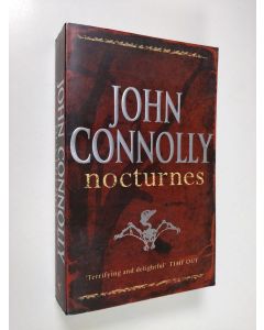 Kirjailijan John Connolly käytetty kirja Nocturnes