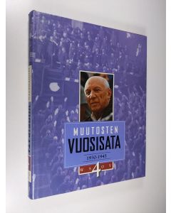 Tekijän Seppo Zetterberg  käytetty kirja Muutosten vuosisata 4 : 1930-1945