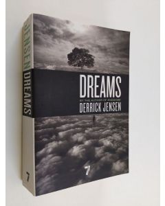 Kirjailijan Derrick Jensen käytetty kirja Dreams