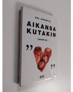 Kirjailijan Hal Sirowitz käytetty kirja Aikansa kutakin : {runoja}