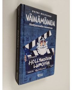Kirjailijan Petri Hiltunen uusi kirja Väinämöinen Hollywoodin lumoissa