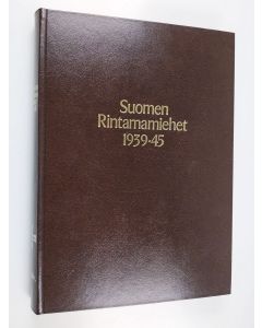 käytetty kirja Suomen rintamamiehet 1939-45 [Täydennysosa] : 3. divisioona