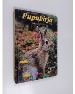 Kirjailijan Helen Piers käytetty kirja Pupukirja