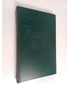 Kirjailijan S. A. Khavronina käytetty kirja Russian as we speak it