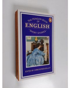 Kirjailijan Christopher Dolley käytetty kirja The Penguin Book of English Short Stories