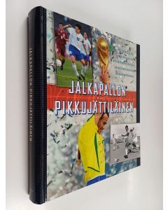 Kirjailijan Juha Kanerva käytetty kirja Jalkapallon pikkujättiläinen