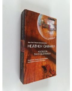 Kirjailijan Heather Graham käytetty kirja Kuolema tanssilattialla