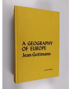 Kirjailijan Jean Gottman käytetty kirja A geography of Europe