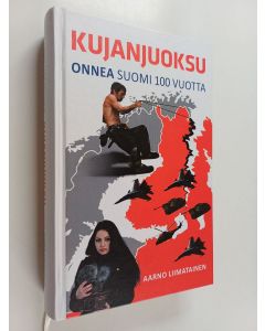 Kirjailijan Aarno Liimatainen käytetty kirja Kujanjuoksu - Onnea Suomi 100 vuotta