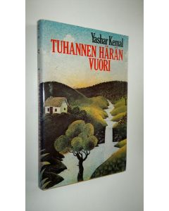 Kirjailijan Yashar Kemal käytetty kirja Tuhannen härän vuori