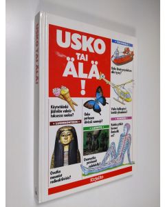 Kirjailijan Jenny Vaughan käytetty kirja Usko tai älä! : välähdyksiä yli 300 uskomattomasta tiedosta!