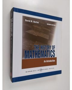 Kirjailijan David M. Burton käytetty kirja The History of Mathematics - An Introduction