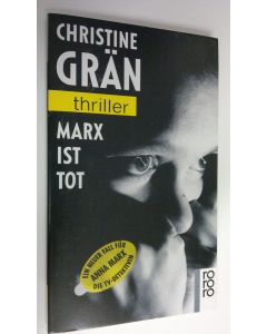 Kirjailijan Christine Grän käytetty kirja Marx ist tot