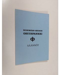 käytetty teos Riihimäen seudun osuuspankki : Säännöt