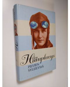 Kirjailijan Helen Humphreys käytetty kirja Pilvien syleilyssä