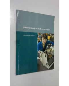 Kirjailijan Ville Grönberg käytetty kirja Yhteisötalous ja sosiaalinen yrittäjyys