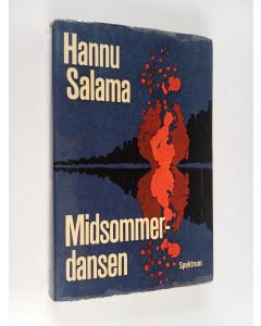 Kirjailijan Hannu Salama käytetty kirja Midsommerdansen