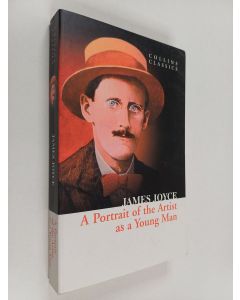 Kirjailijan James Joyce & Seamus Deane käytetty kirja A Portrait of the Artist As a Young Man