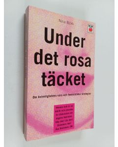 Kirjailijan Nina Björk käytetty kirja Under det rosa täcket : om kvinnlighetens vara och feministiska strategier