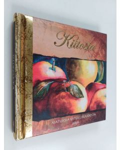 käytetty kirja Kiitosta : ajatuksia kiitollisuudesta