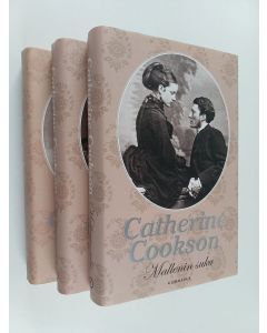 Kirjailijan Catherine Cookson käytetty kirja Mallenin suku 1-3 : Mallenin suku ; Mallenin tyttö ; Mallenin paluu