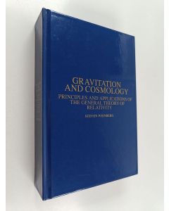 Kirjailijan Steven Weinberg käytetty kirja Gravitation and cosmology : principles and applications of the general theory of relativity
