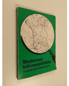 käytetty kirja Maakunnan tutkimuspolitiikka : Seminaari Rovaniemellä 8.-12.6.1970