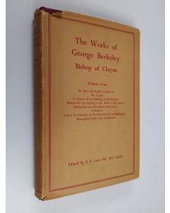 käytetty kirja The Works of George Berkeley Bishop of Cloyne - vol. 4