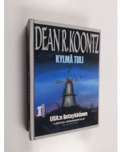 Kirjailijan Dean R. Koontz käytetty kirja Kylmä tuli