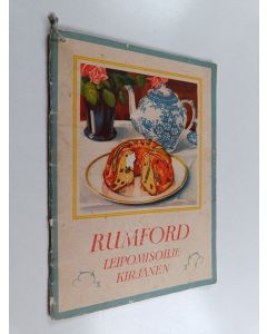Kirjailijan Ida Norrby käytetty teos Rumford : leipomisohjekirjanen