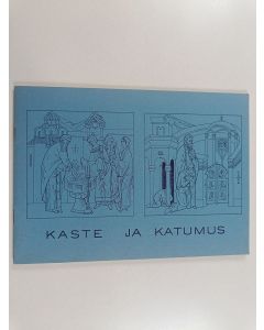 Kirjailijan Matti Sidoroff käytetty teos Kaste ja katumus