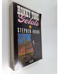 Kirjailijan Stephen Brook käytetty kirja Honkytonk gelato