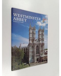 Kirjailijan James Wilkinson & Esme West käytetty kirja Westminster Abbey : A Souvenir Guide
