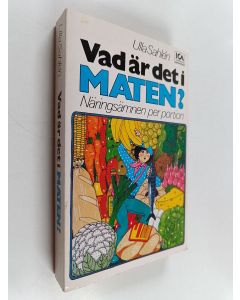 Kirjailijan Ulla Sahlen käytetty kirja Vad är det i maten? : näringsämmen per portion