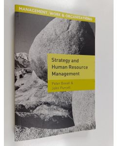 Kirjailijan Peter Boxall käytetty kirja Strategy and human resource management