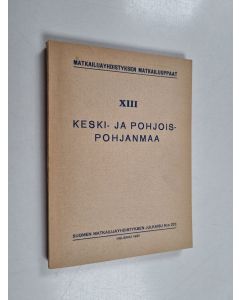 käytetty kirja Keski- ja Pohjois-Pohjanmaa