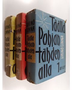 Kirjailijan Väinö Linna käytetty kirja Täällä Pohjantähden alla 1-3