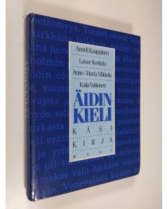 Kirjailijan Anneli Kauppinen käytetty kirja Äidinkieli Käsikirja